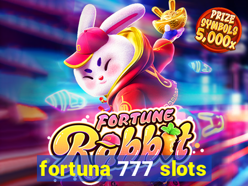 fortuna 777 slots